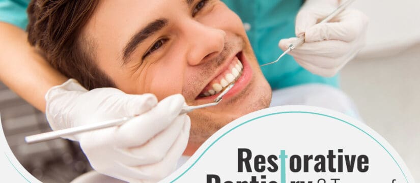 Restorative Dentistry and Types of Dental Restoration